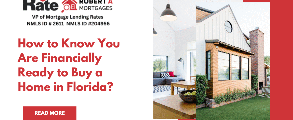 How to Know You Are Financially Ready to Buy a Home in Florida?